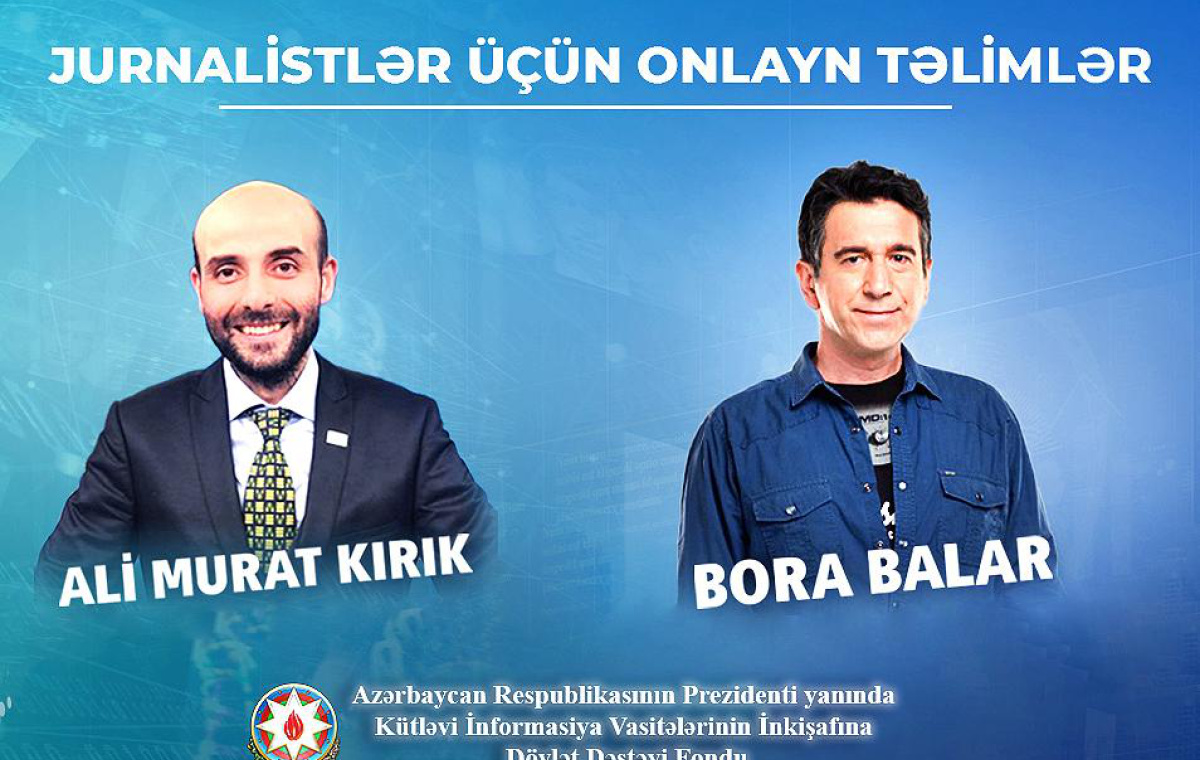 Jurnalistler ucun onlayn formatda telimler teskil olunacaqdir