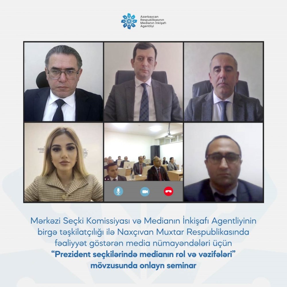 Naxcivan Muxtar Respublikasinda fealiyyet gosteren media numayendelerine “Prezident seckilerinde medianin rol ve vezifeleri” movzusunda onlayn seminar kecirilib