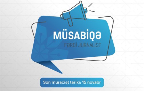 Medianin Inkisafi Agentliyi ferdi jurnalist musabiqesi elan edir!
